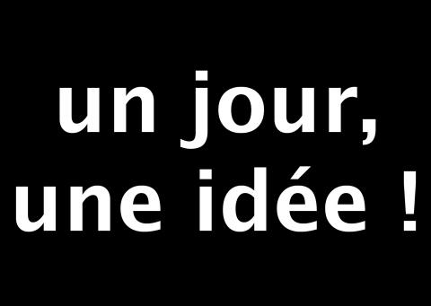 un jour, une idée, absolument.ch